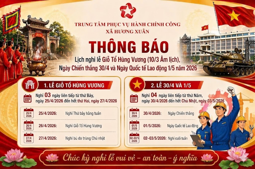 Xã Hương Xuân thông báo về việc nghỉ Lễ Giỗ Tổ Hùng Vương (10/3) Ngày Chiến thắng 30/4  và Ngày Quốc tế Lao động 01/5 năm 2026