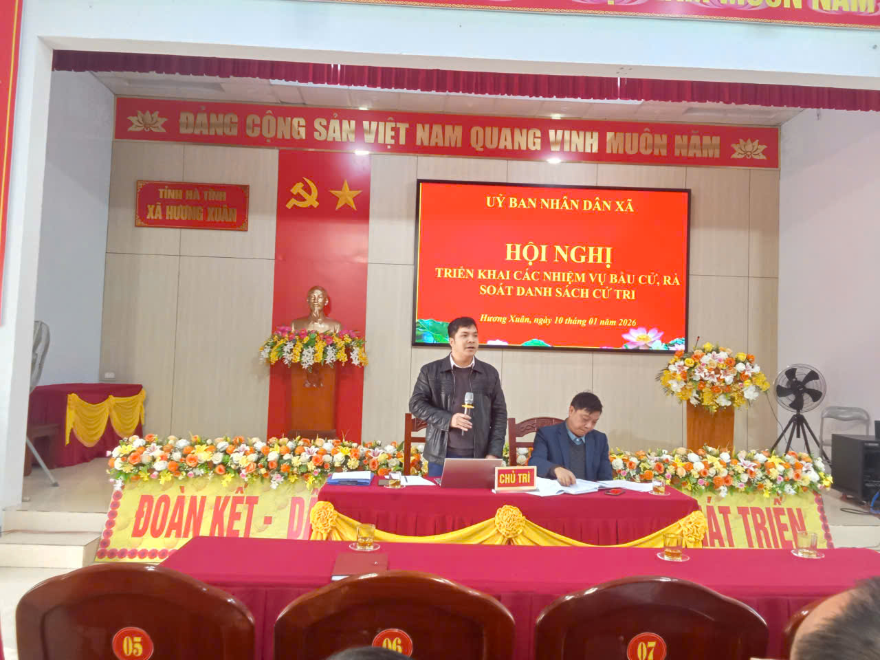 UỶ BAN NHÂN DÂN XÃ HƯƠNG XUÂN TỔ CHỨC HỘI NGHỊ TRIỂN KHAI CÁC NHIỆM VỤ BẦU CỬ; RÀ SOÁT DANH SÁCH CỬ TRI 