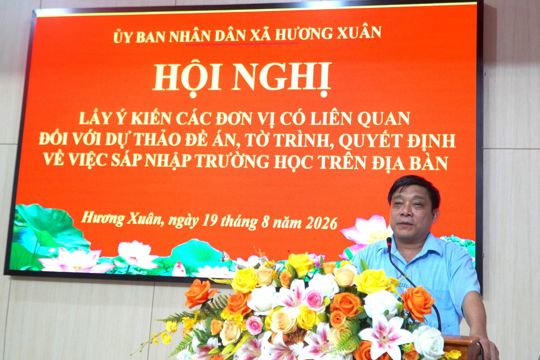Xã Hương Xuân tổ chức Hội nghị lấy ý kiến các đơn vị có liên quan đối với dự thảo đề án, tờ trình, quyết định về việc sáp nhập trường học trên địa bàn 